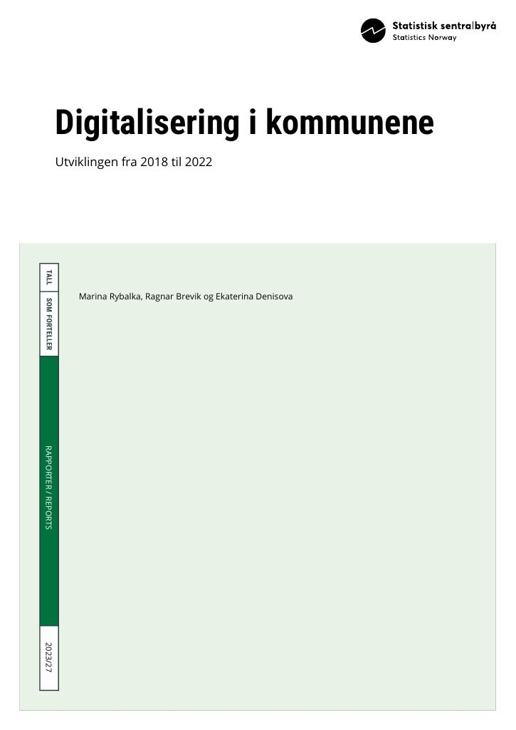 Forsiden av dokumentet Digitalisering i kommunene : Utviklingen fra 2018 til 2022