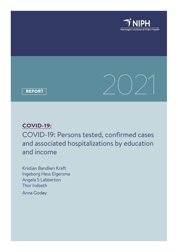 Forsiden av dokumentet COVID-19: Persons tested, confirmed cases and associated hospitalizations by education and income