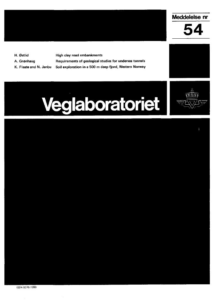 Forsiden av dokumentet High clay road embankments / Requirements of geological studies for undersea tunnels / Soil exploration in a 500 m deep fjord, Western Norway