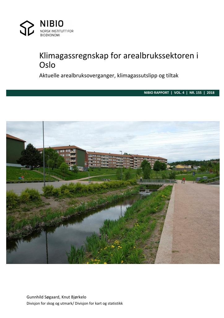 Forsiden av dokumentet Klimagassregnskap for arealbrukssektoren i Oslo : aktuelle arealbruksoverganger, klimagassutslipp og tiltak