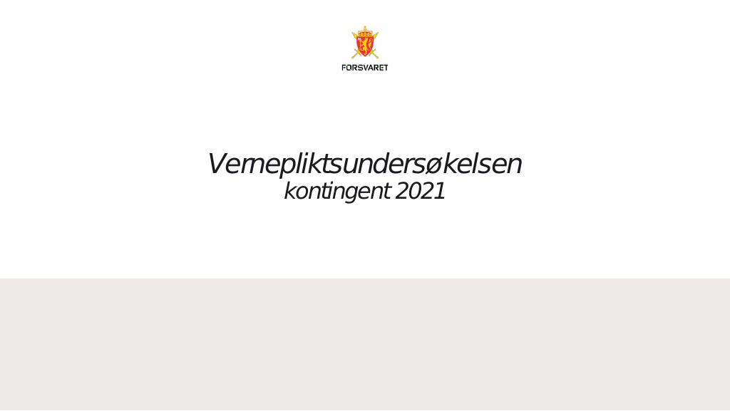 Forsiden av dokumentet Vernepliktsundersøkelsen 2021