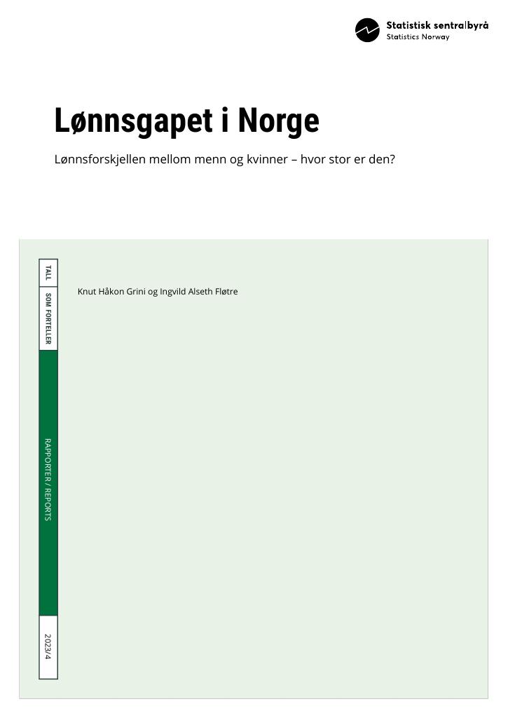 Forsiden av dokumentet Lønnsgapet i Norge : lønnsforskjellen mellom menn og kvinner – hvor stor er den?