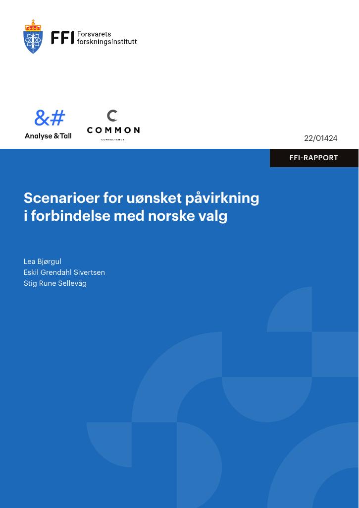 Forsiden av dokumentet Scenarioer for uønsket påvirkning i forbindelse med norske valg