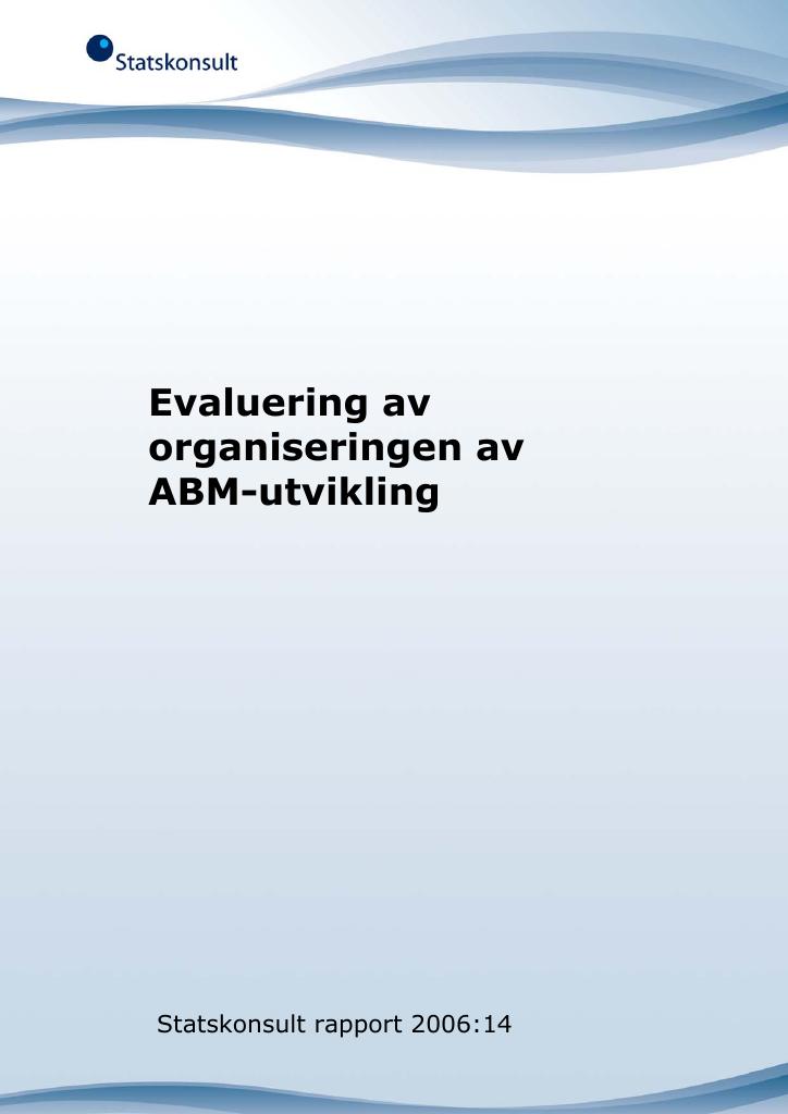 Forsiden av dokumentet Evaluering av organiseringen av ABM-utvikling