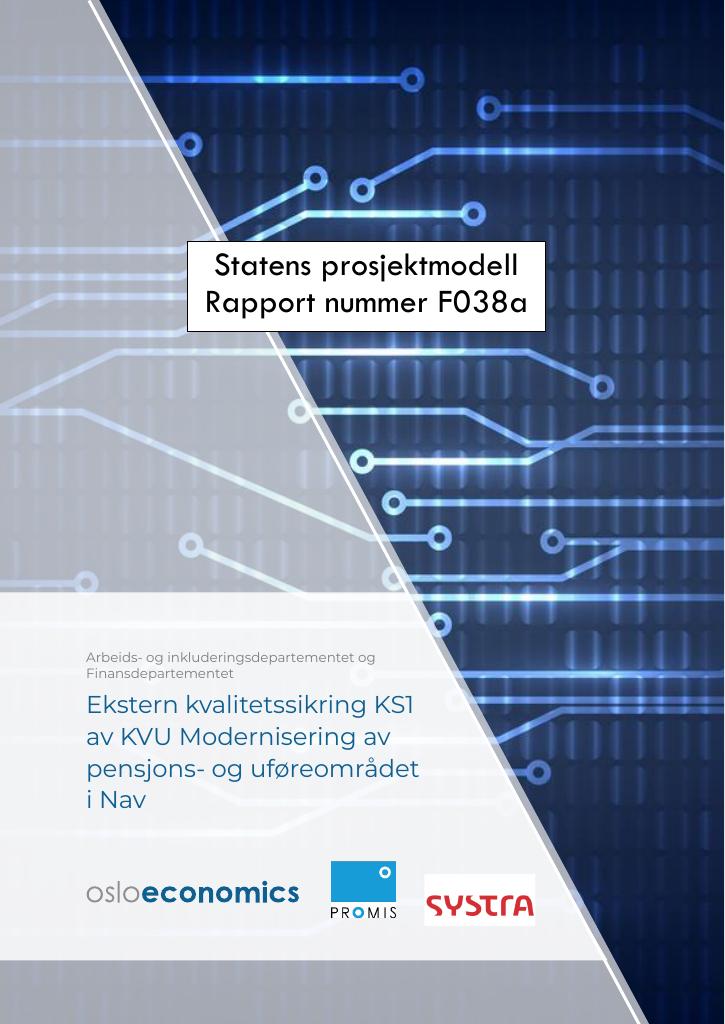 Forsiden av dokumentet Ekstern kvalitetssikring KS1 av KVU Modernisering av pensjons- og uføreområdet i Nav