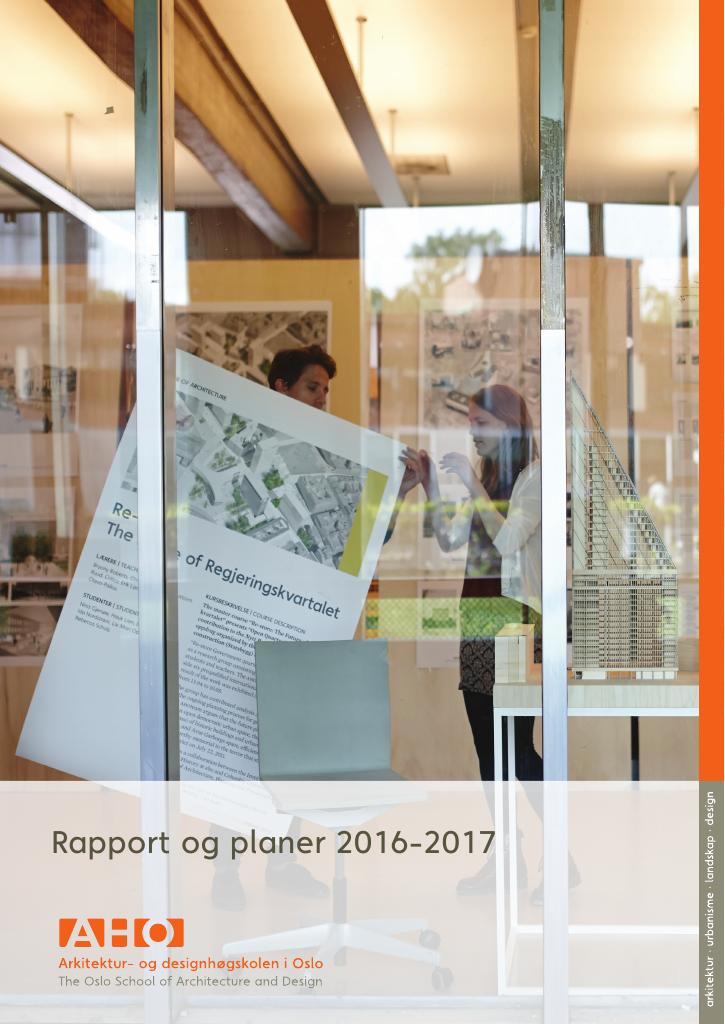 Forsiden av dokumentet Årsrapport Arkitektur- og designhøgskolen i Oslo 2016