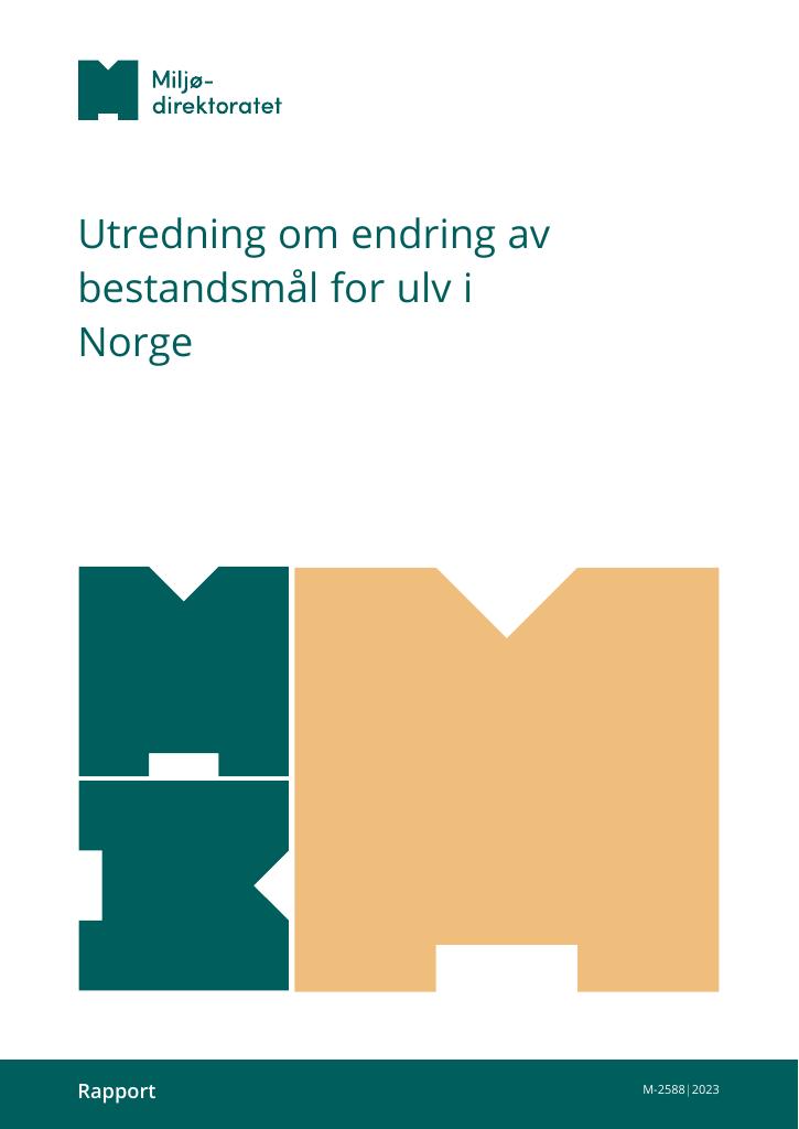 Forsiden av dokumentet Utredning om endring av bestandsmål for ulv i Norge M-2588