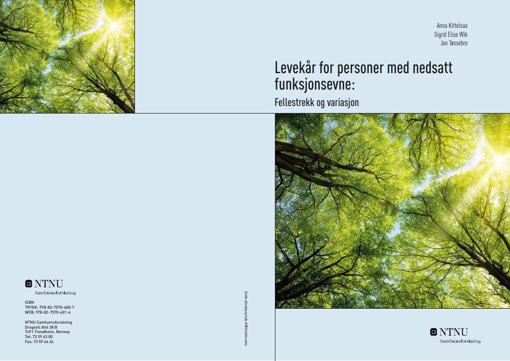 Forsiden av dokumentet Levekår for personer med nedsatt funksjonsevne. Fellestrekk og variasjon