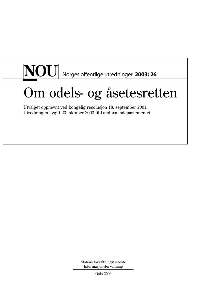 Forsiden av dokumentet NOU 2003: 26 - Om odels- og åsetesretten