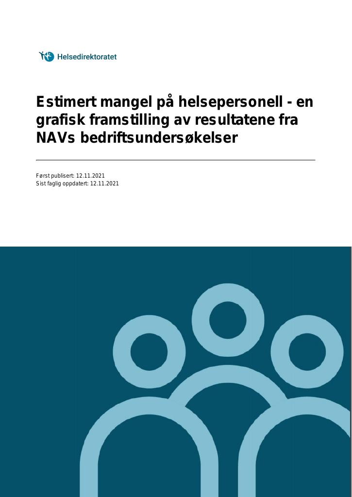 Forsiden av dokumentet Estimert mangel på helsepersonell - en grafisk framstilling av resultatene fra NAVs bedriftsundersøkelser