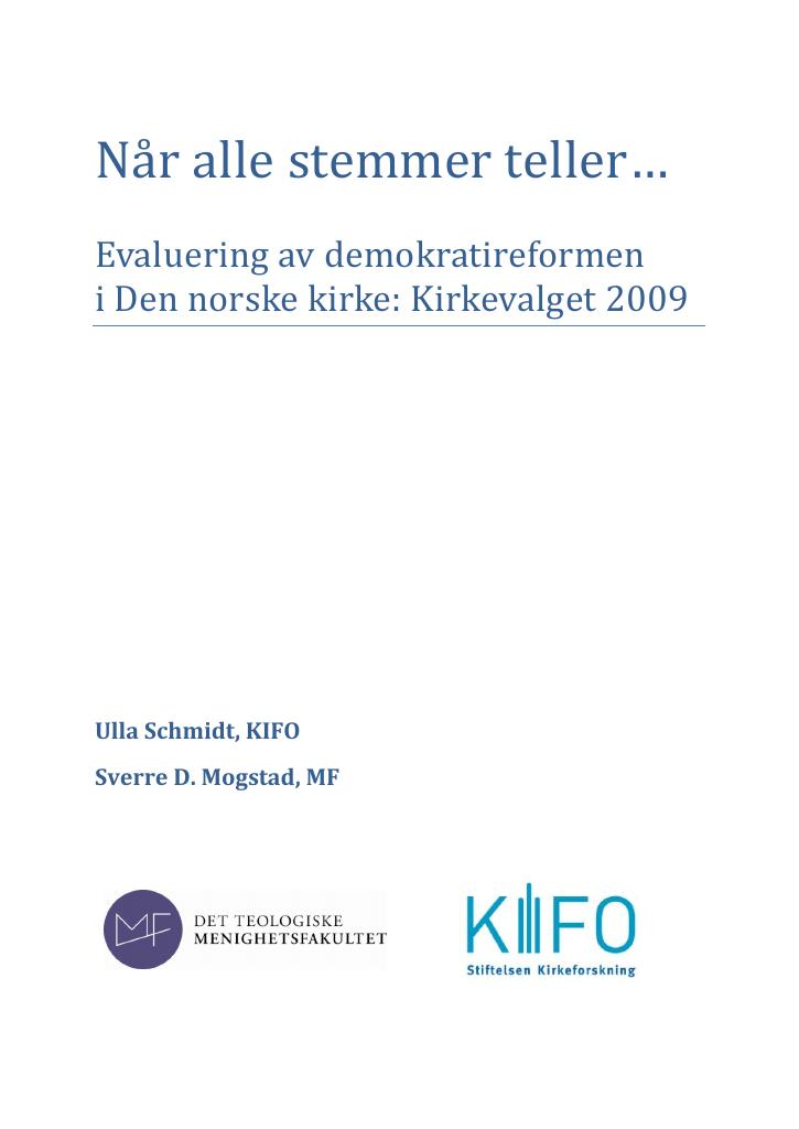 Forsiden av dokumentet Når alle stemmer teller - : evaluering av demokratireformen i Den norske kirke