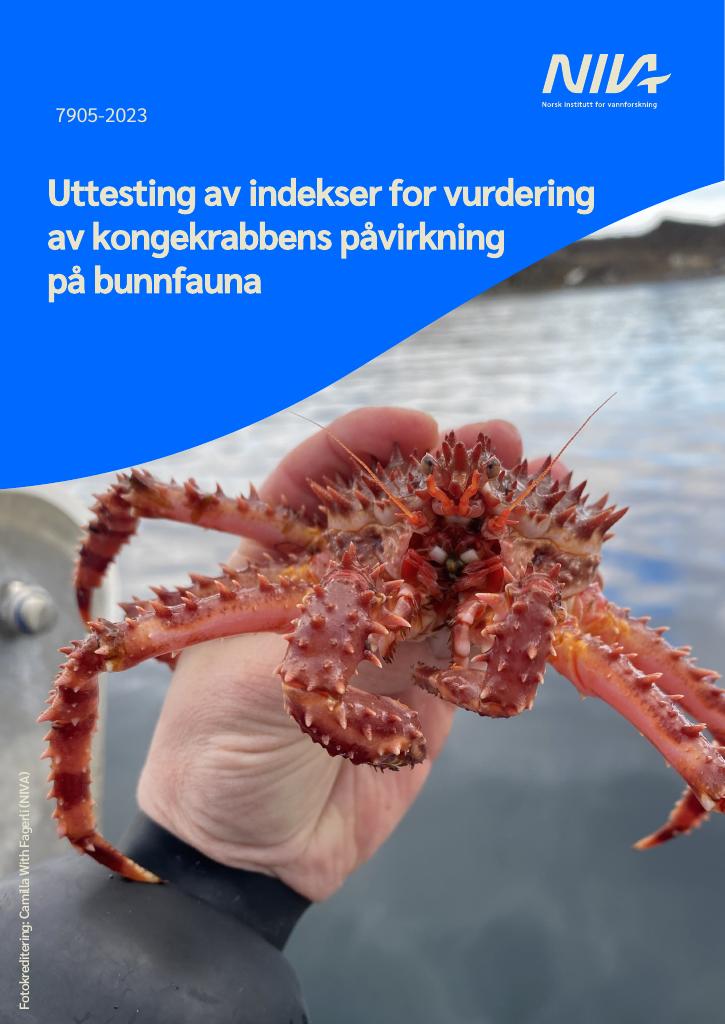 Forsiden av dokumentet Uttesting av indekser for vurdering av kongekrabbens påvirkning på bunnfauna