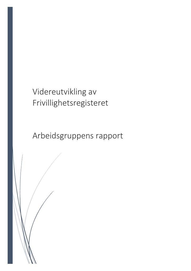 Forsiden av dokumentet Videreutvikling av Frivillighetsregisteret