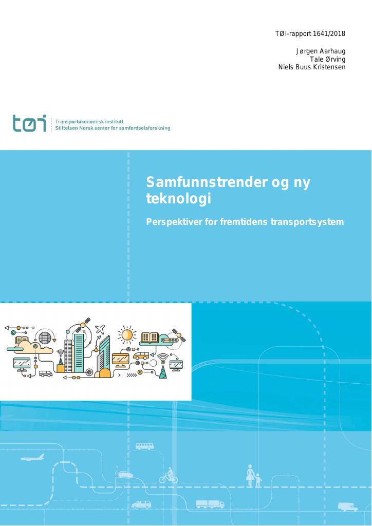 Forsiden av dokumentet Samfunnstrender og ny teknologi : Perspektiver for fremtidens transportsystem og dets rolle i samfunnet