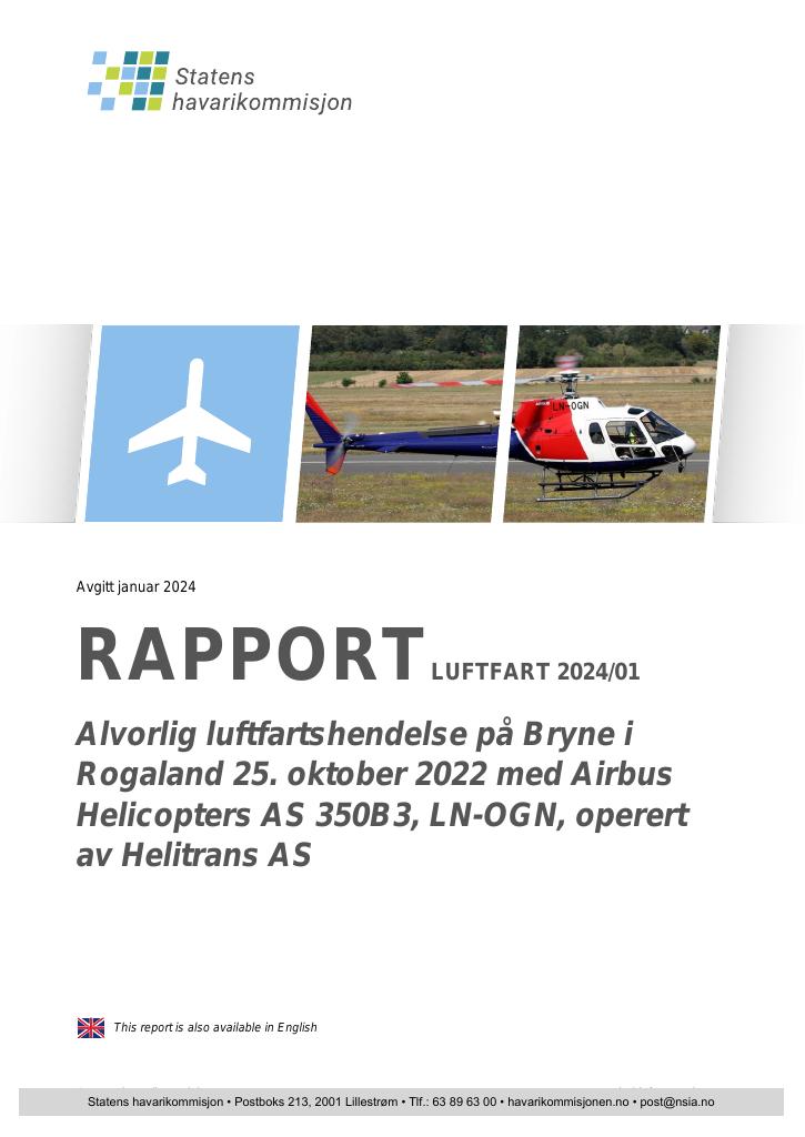 Forsiden av dokumentet Alvorlig luftfartshendelse på Bryne i Rogaland 25. oktober 2022 med Airbus Helicopters AS 350B3, LN-OGN