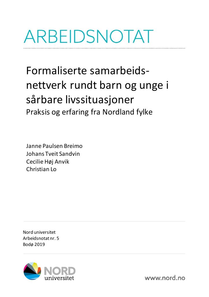 Forsiden av dokumentet Formaliserte samarbeidsnettverk rundt barn og unge i sårbare livssituasjoner : Praksis og erfaring fra Nordland fylke