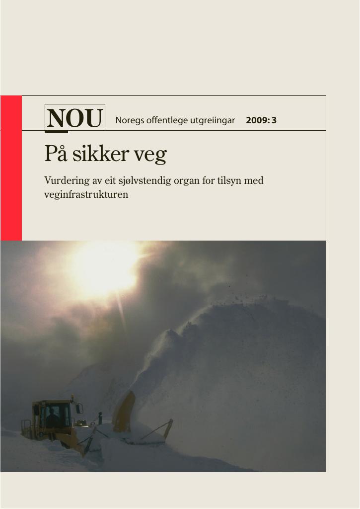 Forsiden av dokumentet NOU 2009: 3 - På sikker veg