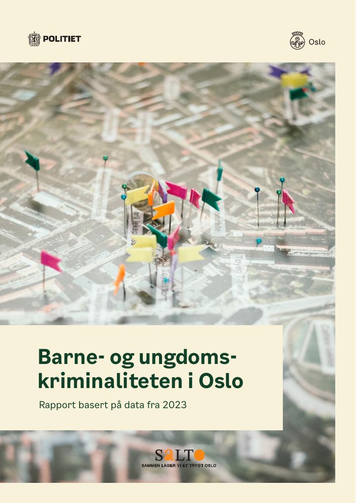 Forsiden av dokumentet Barne- og ungdomskriminaliteten i Oslo - rapport basert på data fra 2023