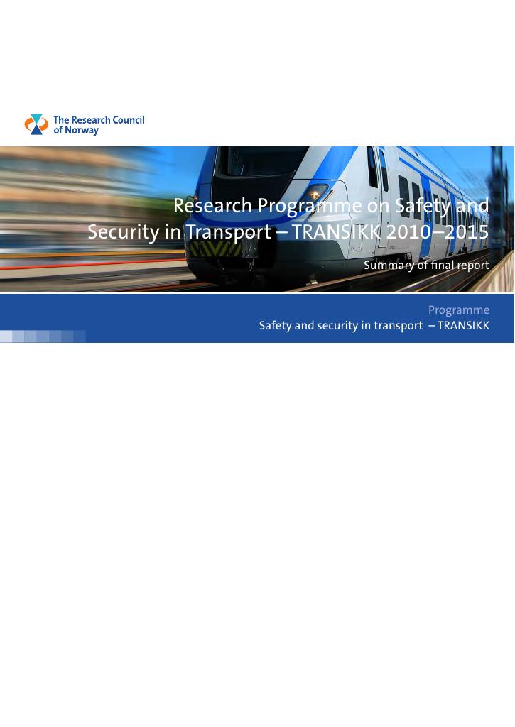 Forsiden av dokumentet Research Programme on Safety and Security in Transport (TRANSIKK), 2010–2015. Summary of final report