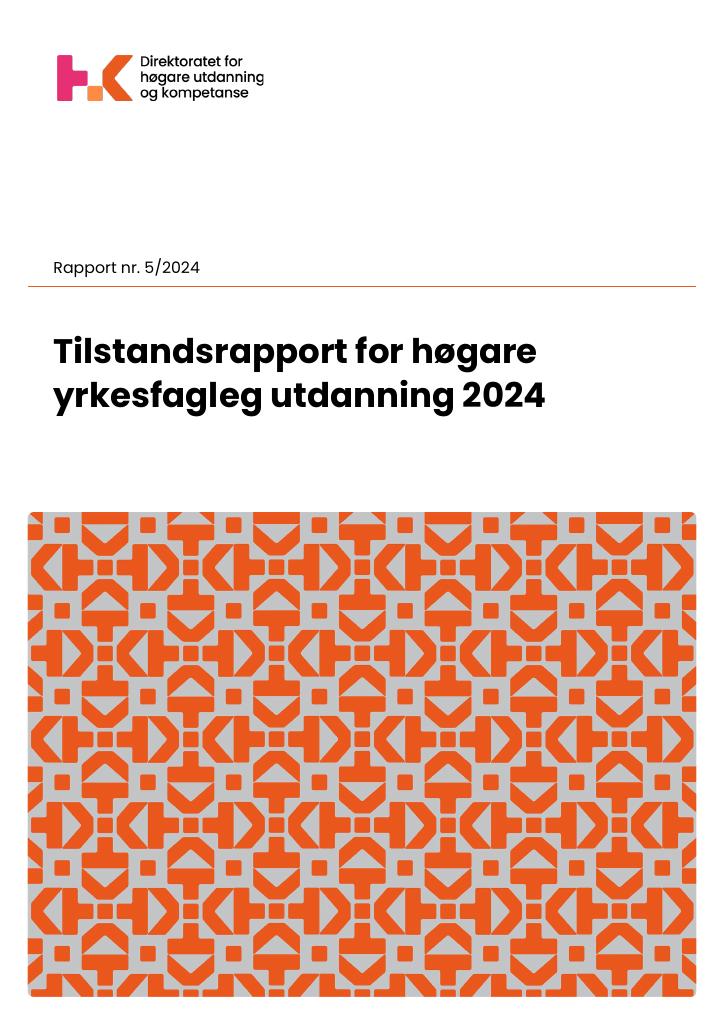 Forsiden av dokumentet Tilstandsrapport for høgare yrkesfagleg utdanning 2024