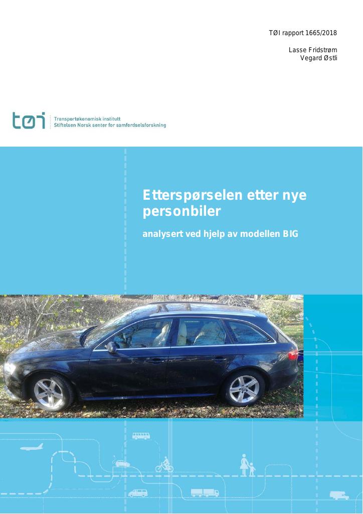 Forsiden av dokumentet Etterspørselen etter nye  personbiler : analysert ved hjelp av modellen BIG