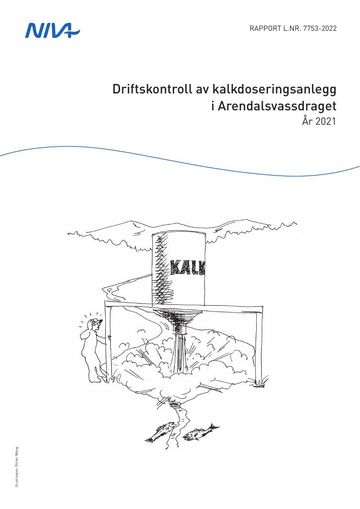 Forsiden av dokumentet Driftskontroll av kalkdoseringsanlegg i Arendalsvassdraget År 2021