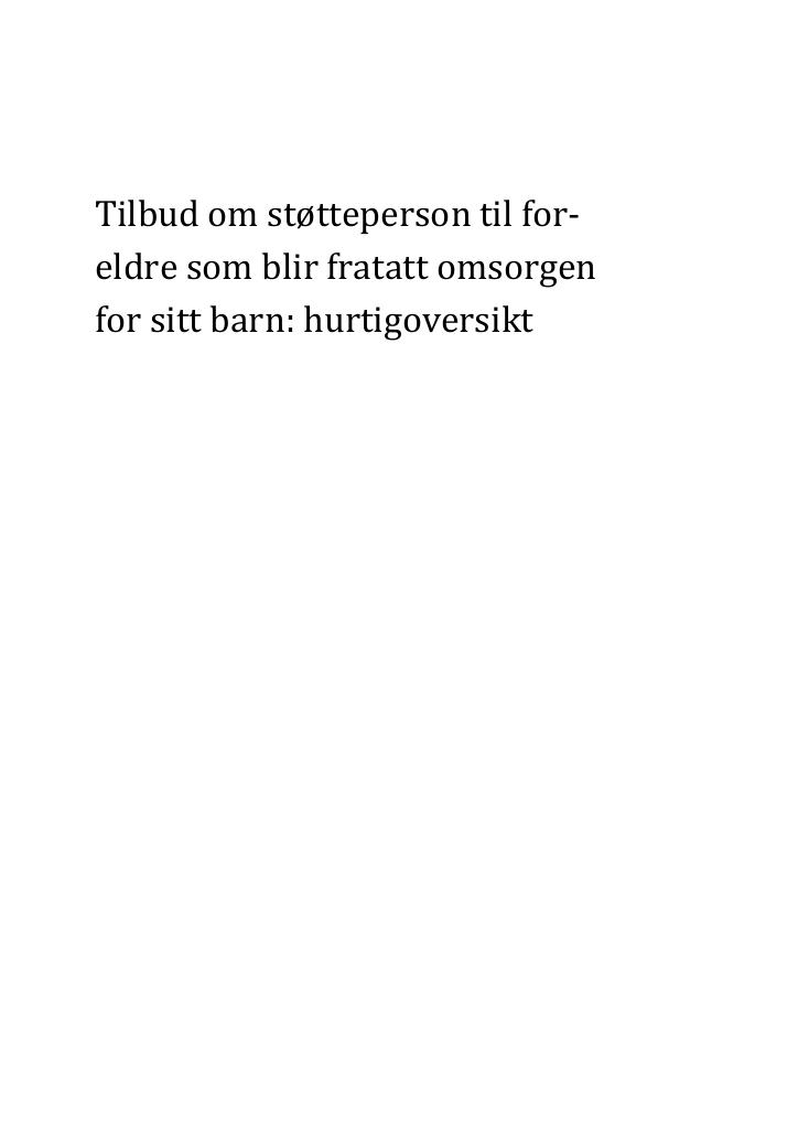 Forsiden av dokumentet Tilbud om støtteperson til foreldre som blir fratatt omsorgen for sitt barn