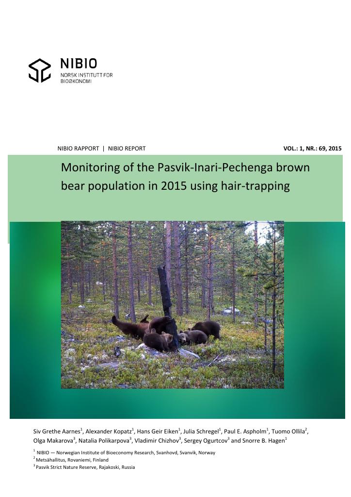 Forsiden av dokumentet Monitoring of the Pasvik-Inari-Pechenga brown bear population in 2015 using hair-trapping