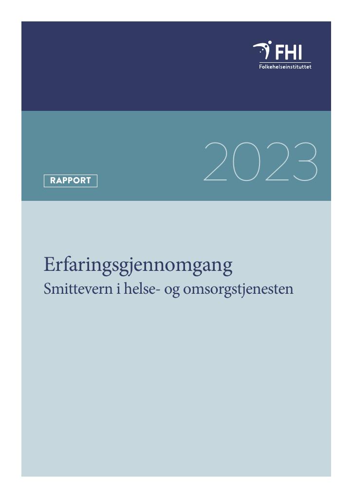 Forsiden av dokumentet Smittevern i helse- og omsorgstjenesten : erfaringsgjennomgang