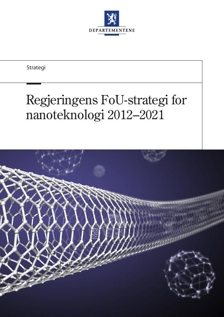 Forsiden av dokumentet Regjeringens FoU-strategi for nanoteknologi 2012-2021