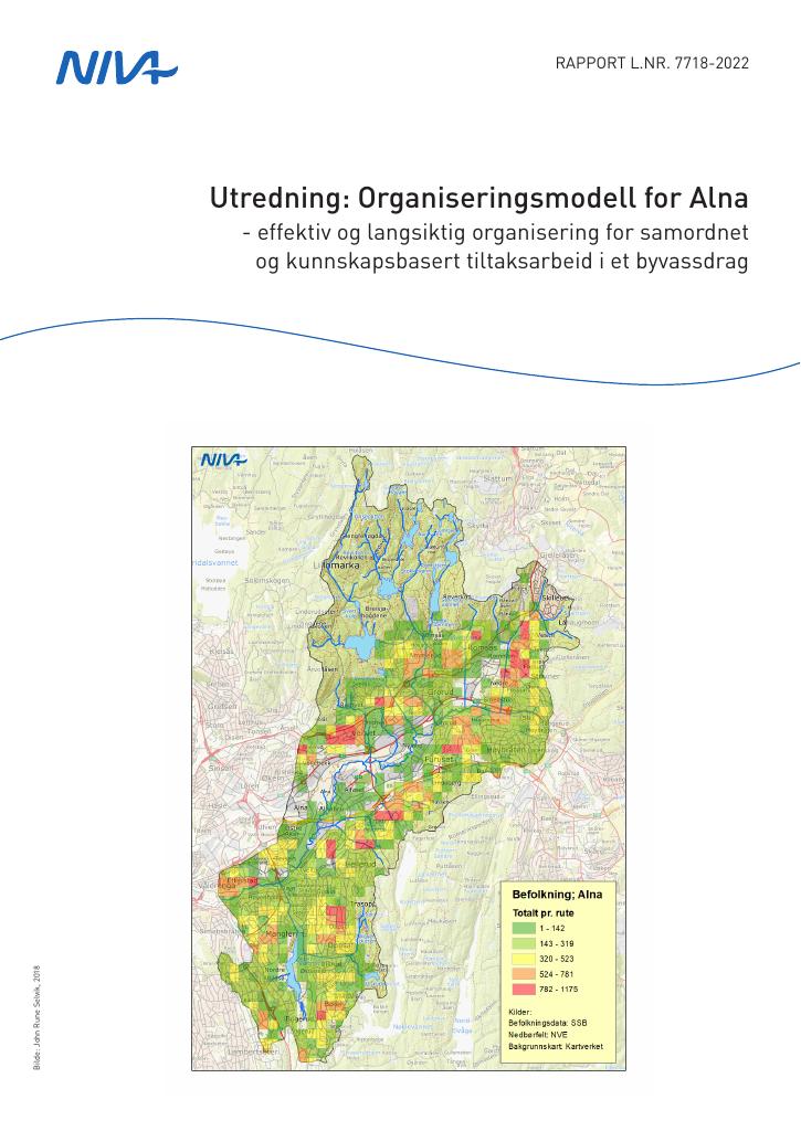 Forsiden av dokumentet Utredning: Organiseringsmodell for Alna : - effektiv og langsiktig organisering for samordnet og  kunnskapsbasert tiltaksarbeid i et byvassdrag