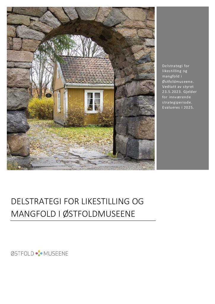 Forsiden av dokumentet Delstrategi for likestilling og mangfold i Østfoldmuseene