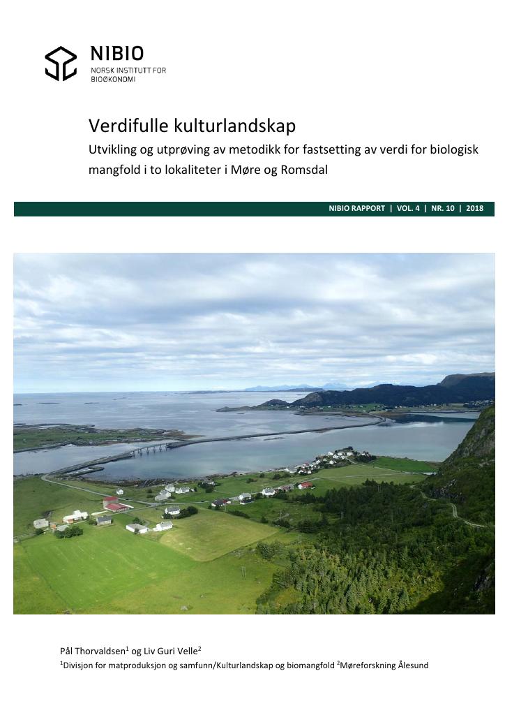Forsiden av dokumentet Verdifulle kulturlandskap. Utvikling og utprøving av metodikk for fastsetting av verdi for biologisk mangfold i to lokaliteter i Møre og Romsdal.