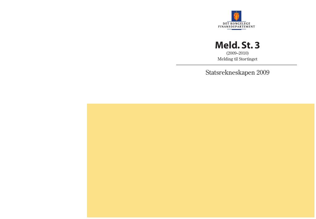 Forsiden av dokumentet Meld. St. 3 (2009 – 2010)