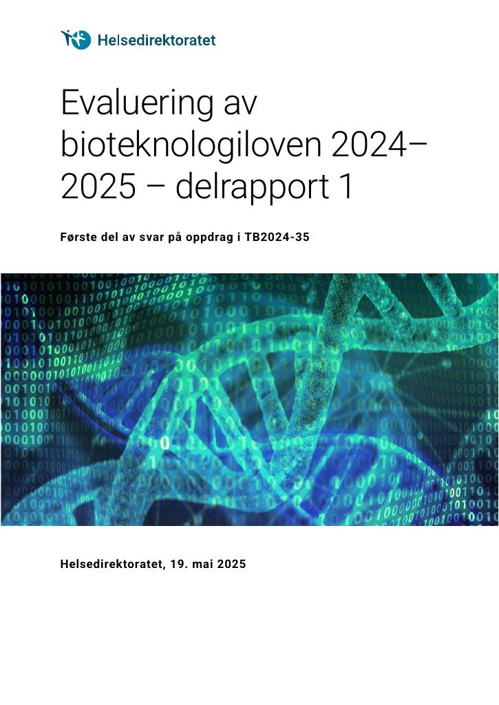 Forsiden av dokumentet Evaluering av bioteknologiloven 2024–2025 – delrapport 1