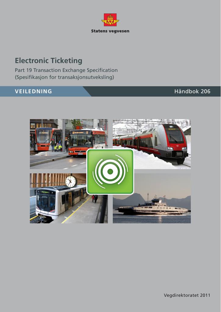 Forsiden av dokumentet Electronic Ticketing : Part 19 Transaction exchange specification : [Handbook 206]