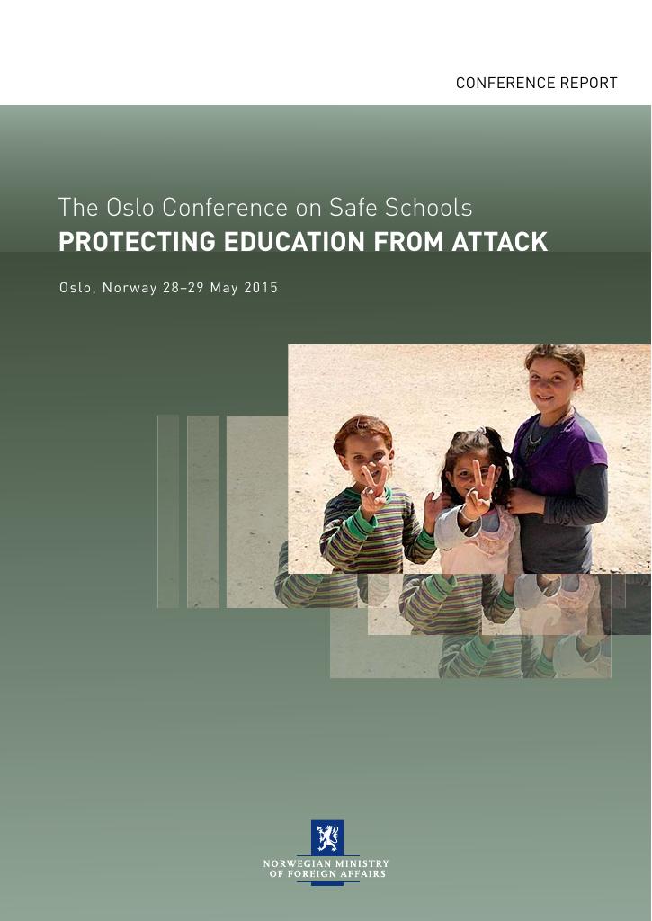 Forsiden av dokumentet The Oslo Conference on Safe Schools: Protecting Education From Attack