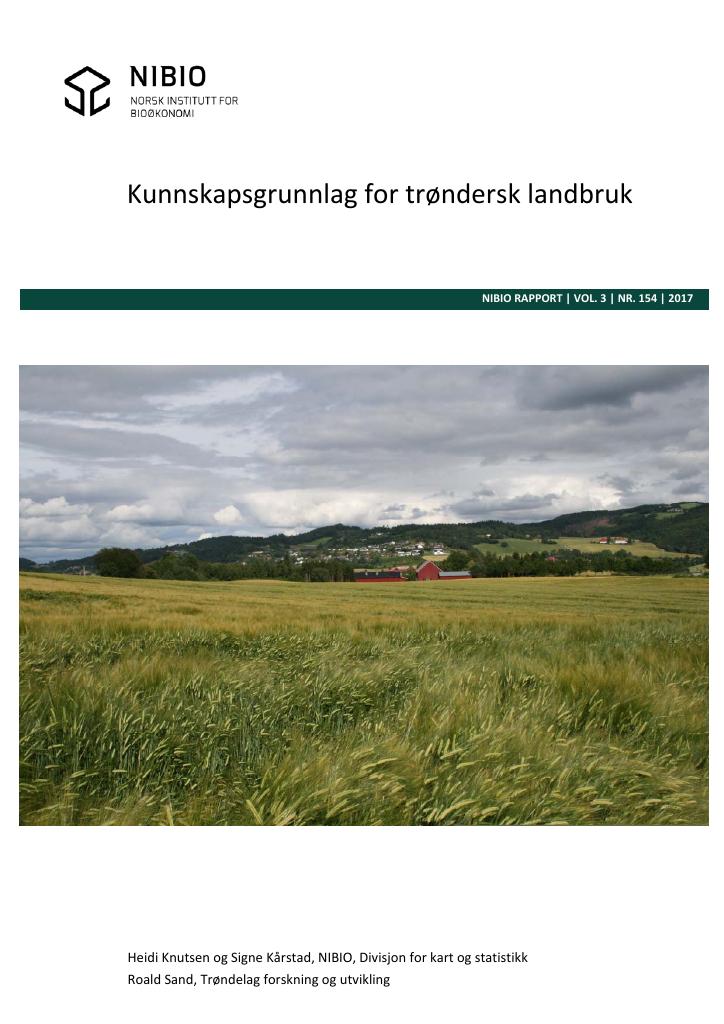 Forsiden av dokumentet Kunnskapsgrunnlag for trøndersk landbruk