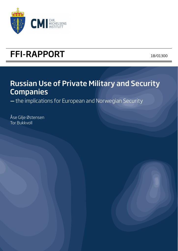 Forsiden av dokumentet Russian Use of Private Military and Security Companies – the implications for European and Norwegian Security