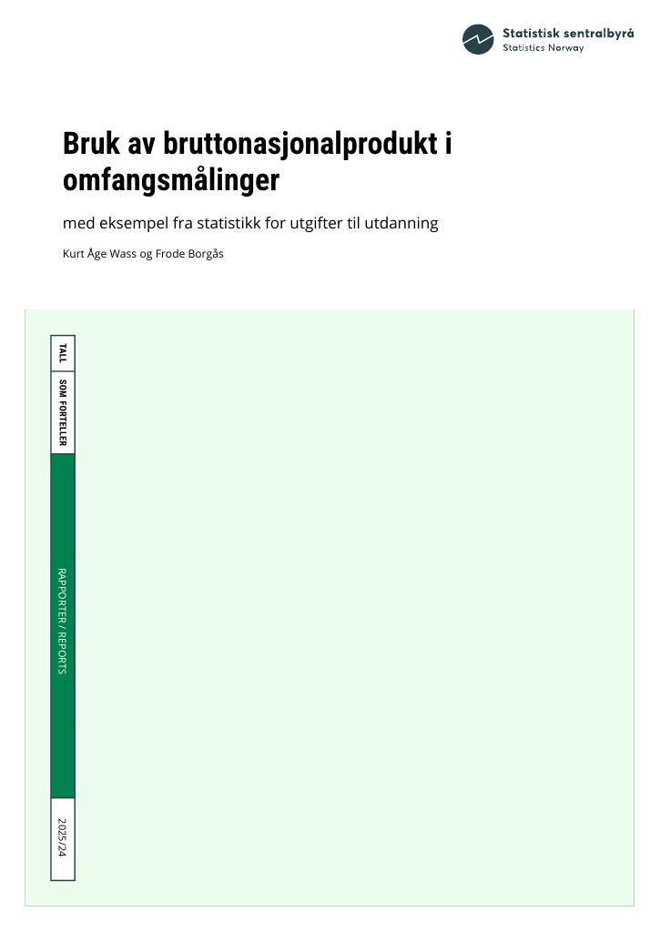 Forsiden av dokumentet Bruk av bruttonasjonalprodukt i omfangsmålinger