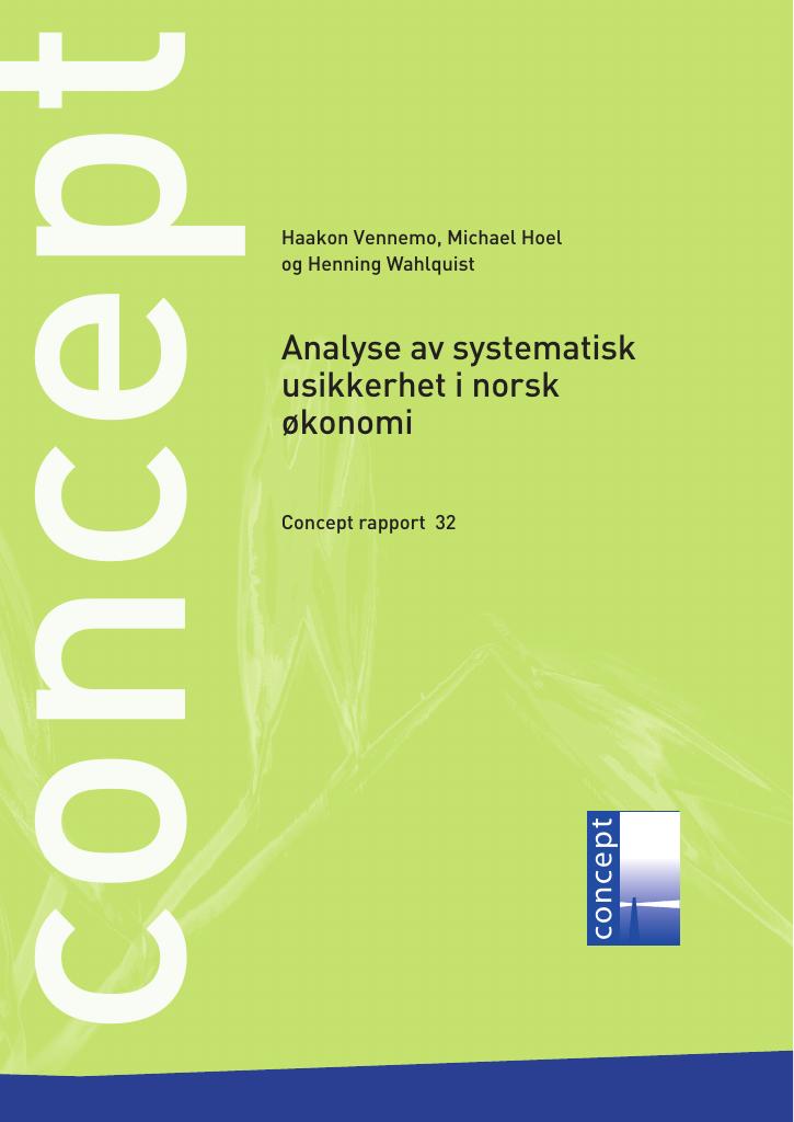 Forsiden av dokumentet Analyse av systematisk usikkerhet i norsk økonomi