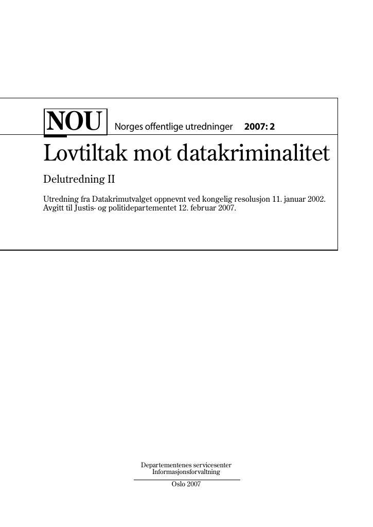 Forsiden av dokumentet NOU 2007: 2 - Lovtiltak mot datakriminalitet