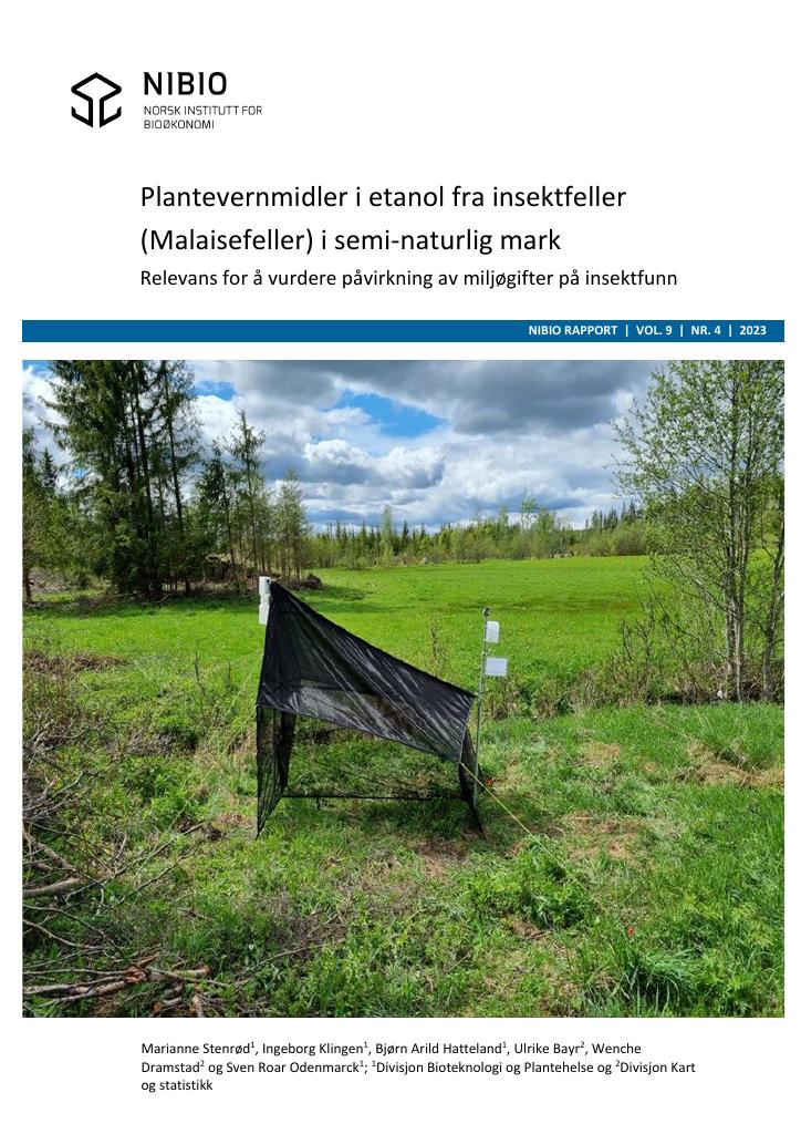 Forsiden av dokumentet Plantevernmidler i etanol fra insektfeller (Malaisefeller) i semi-naturlig mark: relevans for å vurdere påvirkning av miljøgifter på insektfunn