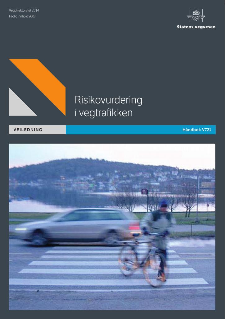 Forsiden av dokumentet Risikovurdering i vegtrafikken: [Hånbok V721]