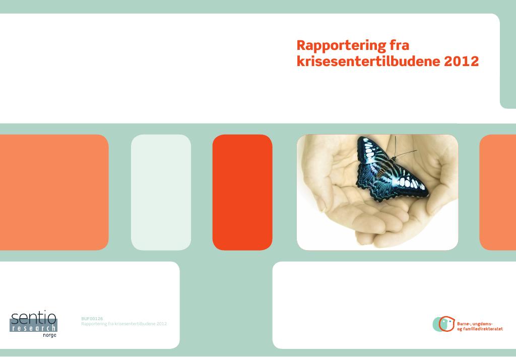 Forsiden av dokumentet Rapportering fra krisesentertilbudene 2012