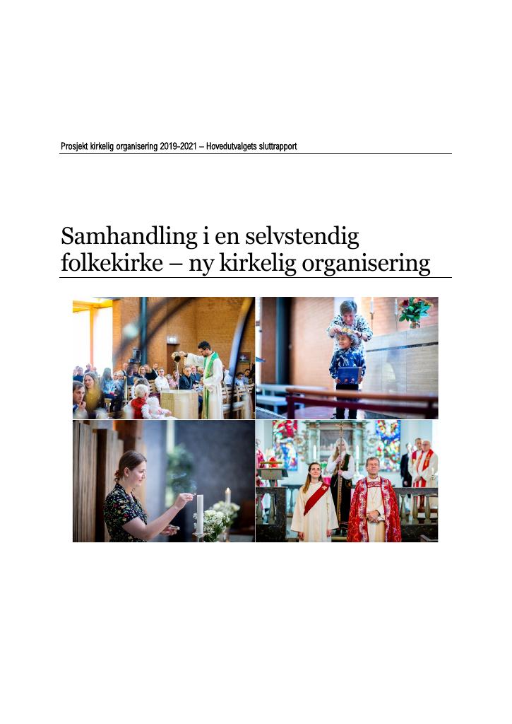 Forsiden av dokumentet Samhandling i en selvstendig folkekirke - ny kirkelig organisering