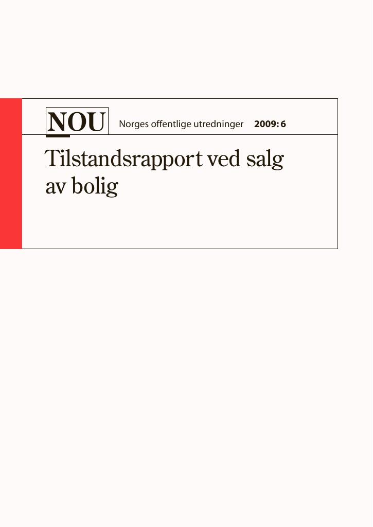 Forsiden av dokumentet NOU 2009: 6 - Tilstandsrapport ved salg
 av bolig