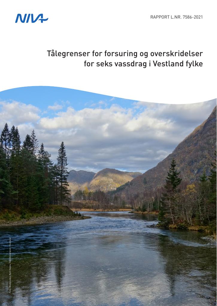 Forsiden av dokumentet Tålegrenser for forsuring og overskridelser for seks vassdrag i Vestland fylke
