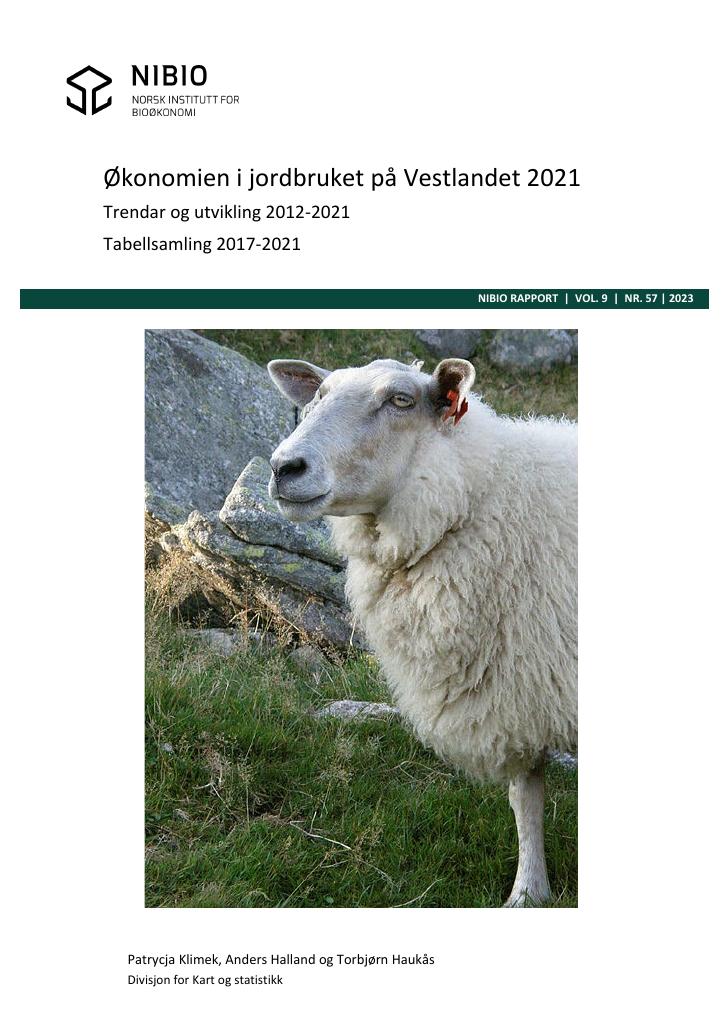 Forsiden av dokumentet Økonomien i jordbruket i Agder og Rogaland 2021. Trendar og utvikling 2012-2021. Tabellsamling 2017-2021 
