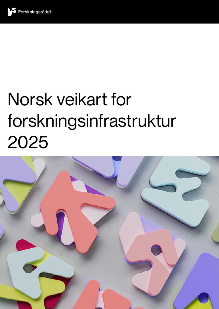 Forsiden av dokumentet Norsk veikart for forskningsinfrastruktur 2025